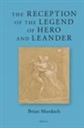 Brian Oliver Murdoch - The Reception of the Legend of Hero and Leander
