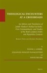Daniel Lasker, Johannes Niehoff-Panagiotidis, David Sklare - Theological Encounters at a Crossroads