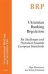 Olga Afanasyeva, Armin Kammel - Ukrainian Banking Regulation