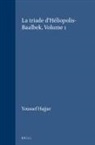 Youssef Hajjar - La Triade d'Héliopolis-Baalbek, Volume 1
