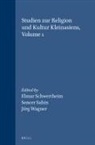 Sencer Sahin, Elmar Schwertheim, Jörg Wagner - Studien Zur Religion Und Kultur Kleinasiens, Volume 1