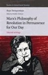Raya Dunayevskaya, Franklin Dmitryev - Marx's Philosophy of Revolution in Permanence for Our Day