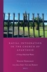Marthe Hesselmans - Racial Integration in the Church of Apartheid