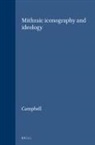 Leroy A Campbell, Leroy A. Campbell - Mithraic Iconography and Ideology