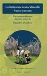 Esfaindyar Daneshvar - La Littérature Transculturelle Franco-Persane
