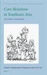 Jo-Pei Tan, Patcharawalai Wongboonsin - Care Relations in Southeast Asia