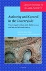 Alain Delattre, Marie Legendre, Petra Sijpesteijn - Authority and Control in the Countryside