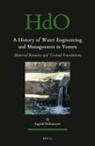 Ingrid Hehmeyer - A History of Water Engineering and Management in Yemen