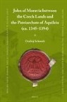 Ond&amp; Schmidt, Ond&amp;ej Schmidt - John of Moravia Between the Czech Lands and the Patriarchate of Aquileia (Ca. 1345-1394)