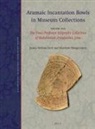 James Nathan Ford, Matthew Morgenstern - Aramaic Incantation Bowls in Museum Collections