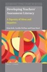 Cecille Depass, Kim Koh, Sean Steel - Developing Teachers' Assessment Literacy