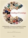 William Gross, Orly Tzion, Falk Wiesemann - Catalog of Catalogs: A Bibliography of Temporary Exhibition Catalogs Since 1876 That Contain Items of Judaica