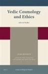 Henk W Bodewitz, Henk W. Bodewitz, Dory H Heilijgers, Dory H. Heilijgers, Jan E M Houben, Jan E. M. Houben... - Vedic Cosmology and Ethics