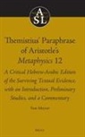 Yoav Meyrav - Themistius' Paraphrase of Aristotle's Metaphysics 12