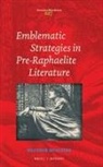 Heather McAlpine - Emblematic Strategies in Pre-Raphaelite Literature