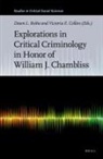 Explorations in Critical Criminology in Honor of William J. Chambliss