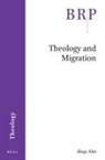 Ilsup Ahn - Theology and Migration