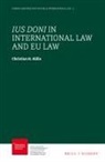 Christian H Kälin, Christian H. Kälin - Ius Doni in International Law and Eu Law