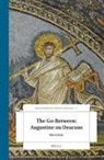 Bart Koet - The Go-Between: Augustine on Deacons