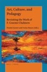 Dustin Garnet, Anita Sinner - Art, Culture, and Pedagogy