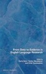 Terttu Nevalainen, Carla Suhr, Irma Taavitsainen - From Data to Evidence in English Language Research
