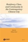 William Hurst - Residency, Class, and Community in the Contemporary Chinese City