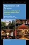 Michael A Peters, Michael A. Peters, Susanne Maria Weber - Organization and Newness