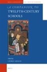 Cédric Giraud - A Companion to Twelfth-Century Schools