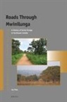 Iva Pesa - Roads Through Mwinilunga