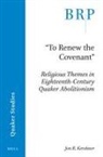 Jon R Kershner, Jon R. Kershner - To Renew the Covenant
