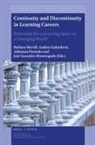 Andrea Galimberti, José González-Monteagudo, Barbara Merrill, Adrianna Nizinska - Continuity and Discontinuity in Learning Careers