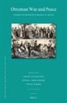 Ottoman War and Peace