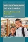 Carlos Ornelas - Politics of Education in Latin America