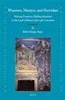 Kitapç&amp; - Warriors, Martyrs, and Dervishes