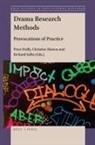 Drama Research Methods: Provocations of Practice