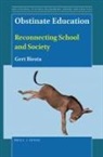 Gert Biesta - Obstinate Education