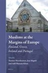 Adil Hussain Khan, José Mapril, Tuomas Martikainen - Muslims at the Margins of Europe
