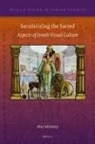 Alec Mishory - Secularizing the Sacred