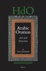 Tahera Qutbuddin - Arabic Oration: Art and Function