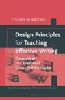 Martine Braaksma, Raquel Fidalgo Redondo, Karen Harris - Design Principles for Teaching Effective Writing