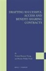 Morten Walløe Tvedt, Tomme Rosanne Young - Drafting Successful Access and Benefit-Sharing Contracts