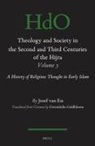 Josef van Ess - Theology and Society in the Second and Third Centuries of the Hijra, Volume 3