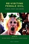 Roger Davis, Melissa Dearey, Susana Nicolás - Re-Visiting Female Evil