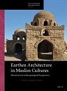 Stéphane Pradines - Earthen Architecture in Muslim Cultures