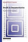 Benjamin Bennett-Carpenter - Death in Documentaries
