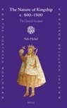 Nils Hybel - The Nature of Kingship C. 800-1300