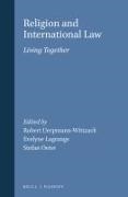 Evelyne Lagrange, Stefan Oeter, Robert Uerpmann-Wittzack - Religion and International Law Living Together