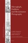Ludwig Volkmann, Robin Raybould - Hieroglyph, Emblem, and Renaissance Pictography