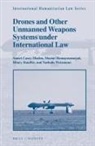 Stuart Casey-Maslen, Maziar Homayounnejad, Hilary Stauffer, Nathalie Weizmann - Drones and Other Unmanned Weapons Systems Under International Law