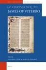 Antoine Côté, Martin Pickavé - A Companion to James of Viterbo